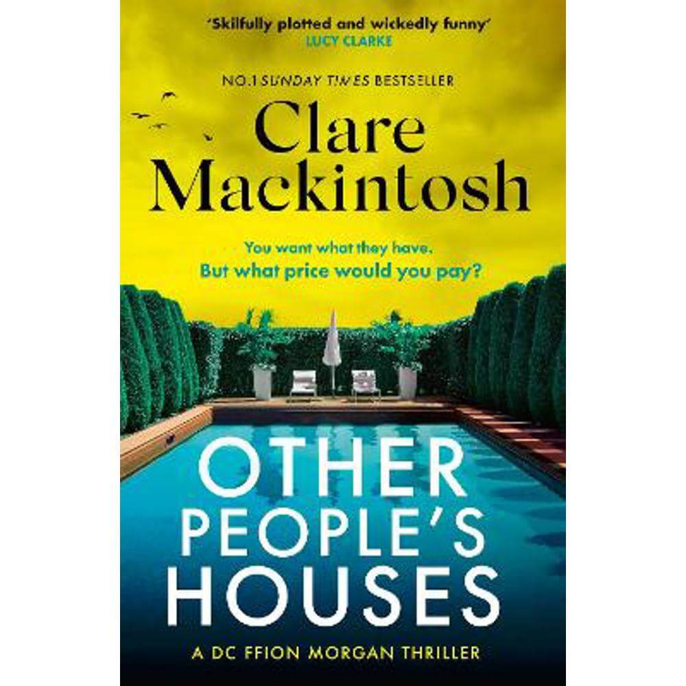 Other People's Houses: The gripping, twisty new thriller (Hardback) - Clare Mackintosh